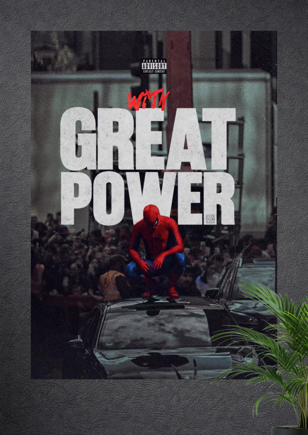 SPIDER-MAN WITH GREAT POWER PARENTAL ADVISORY WALL ART POSTER