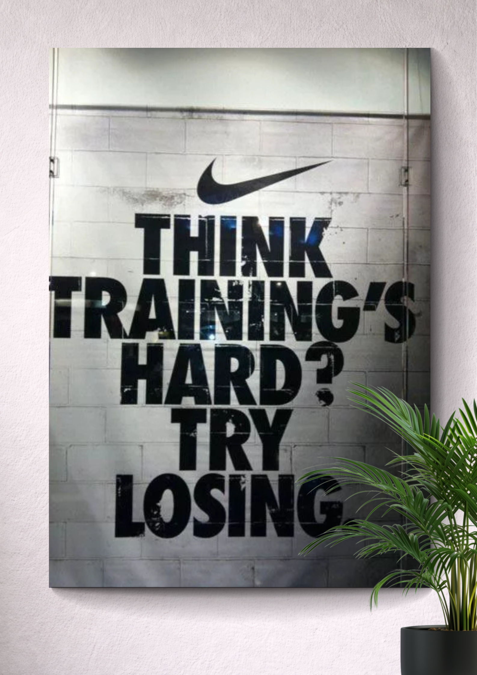 THINK TRAINING'S HARD ? | MOTIVATIONAL POSTER