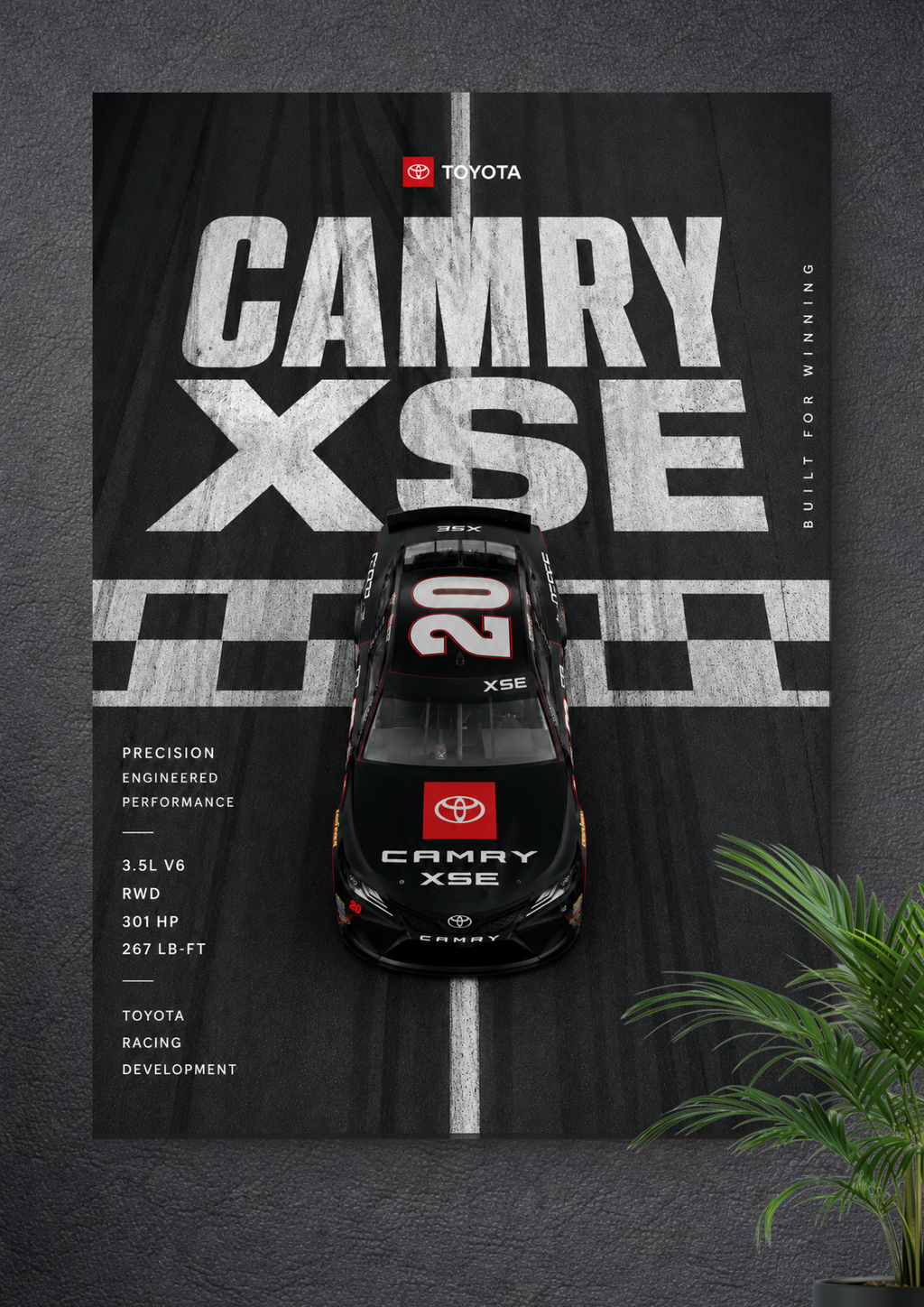 TOYOTA CAMRY XSE: TOYOTA RACING DEVELOPMENT | NASCAR POSTER