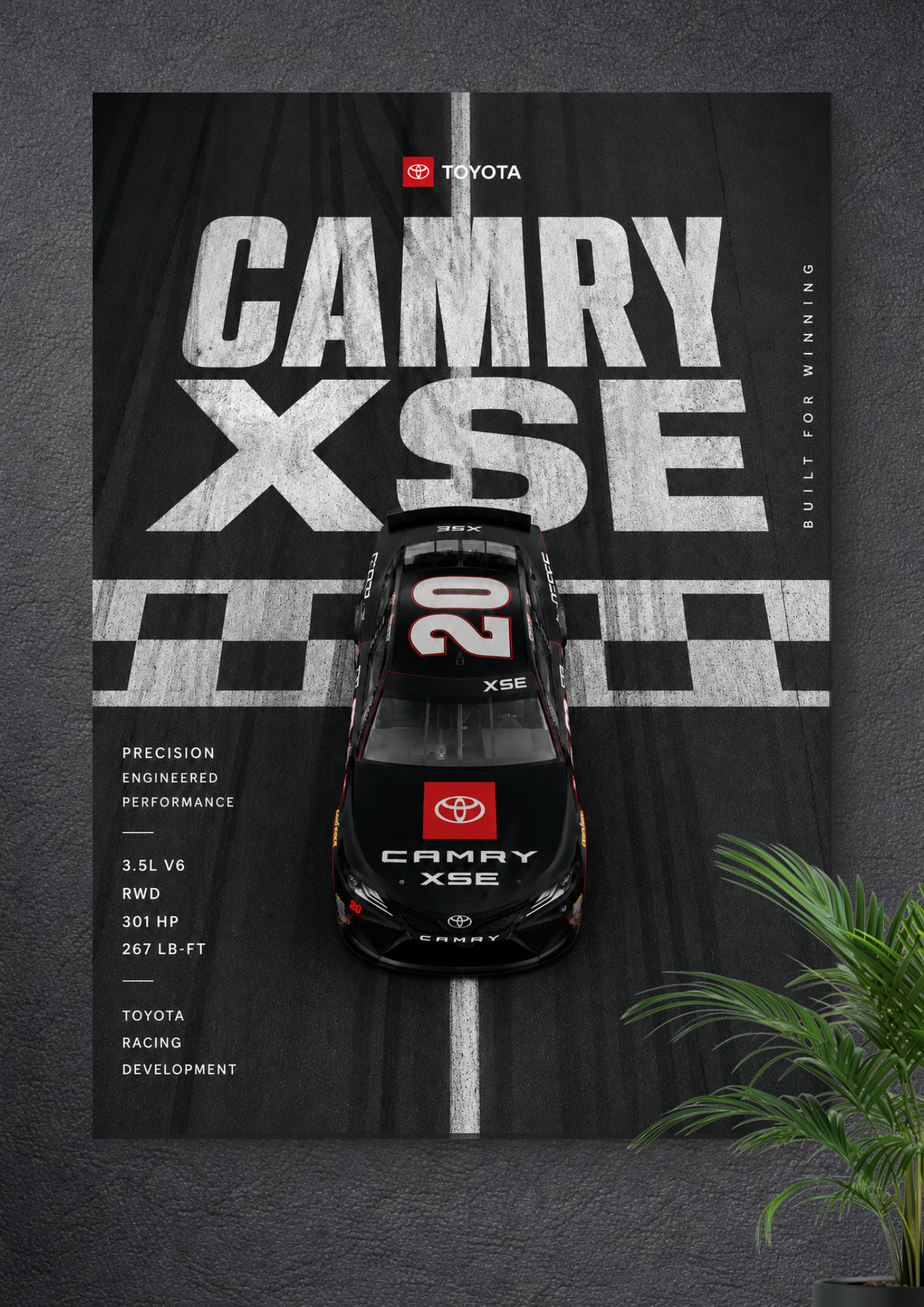 TOYOTA CAMRY XSE: TOYOTA RACING DEVELOPMENT | NASCAR POSTER