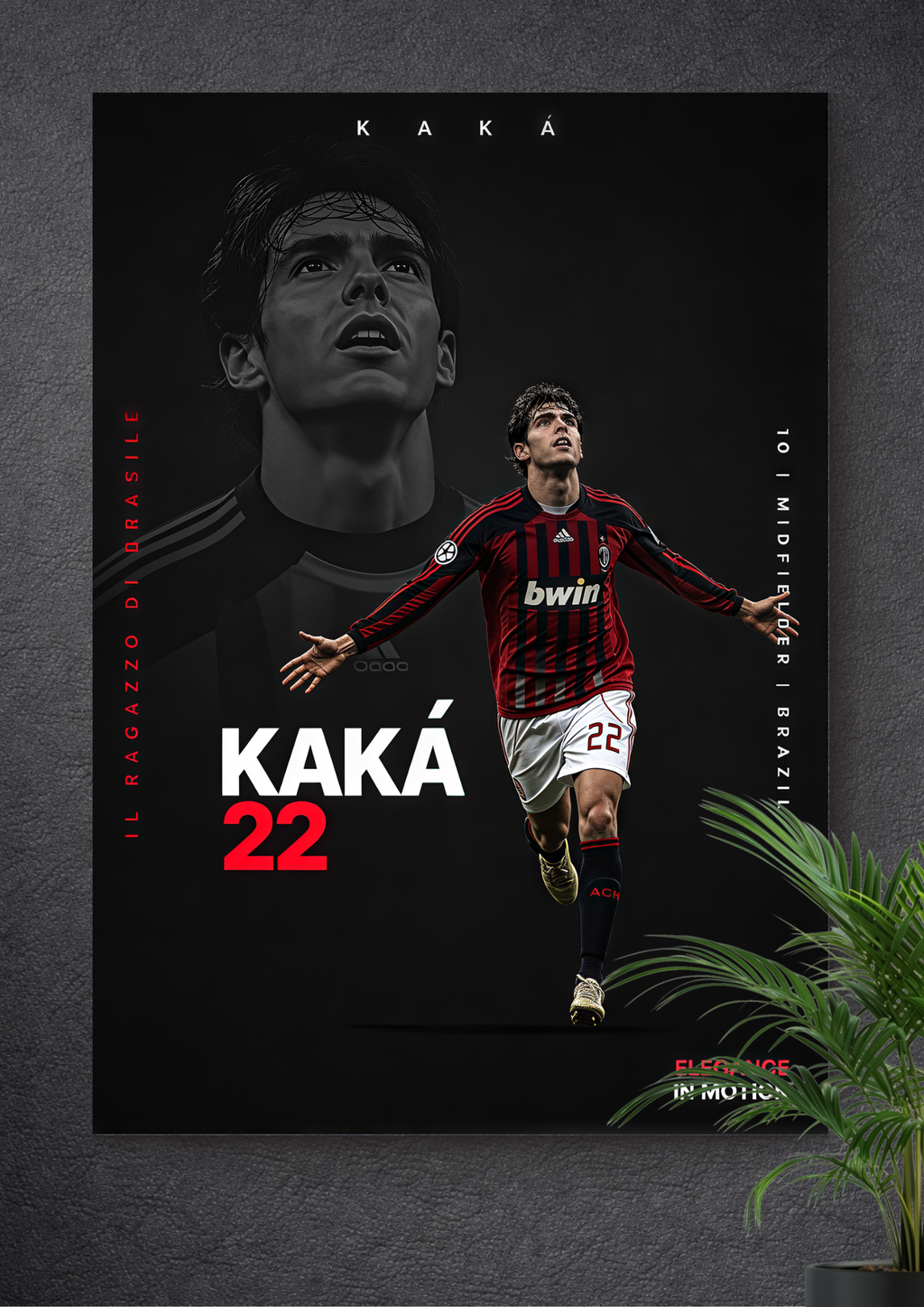 KAKÁ | JERSEY NUMBER: 22 | THE GOLDEN BOY | BORN TO SHINE