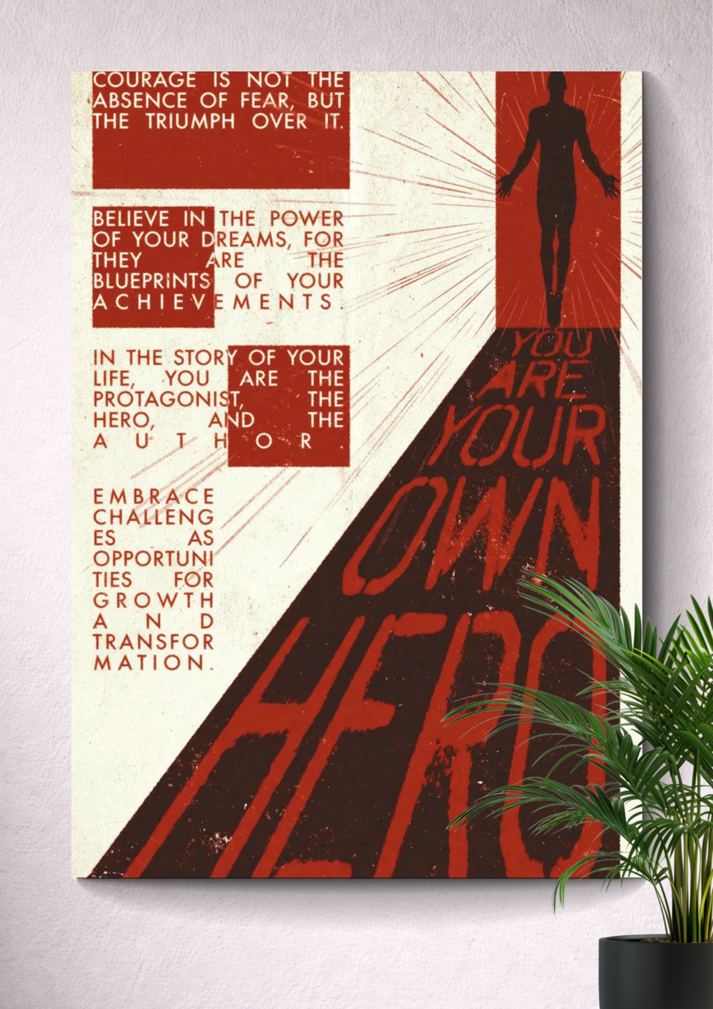 YOU ARE YOUR OWN HERO | MOTIVATIONAL POSTER