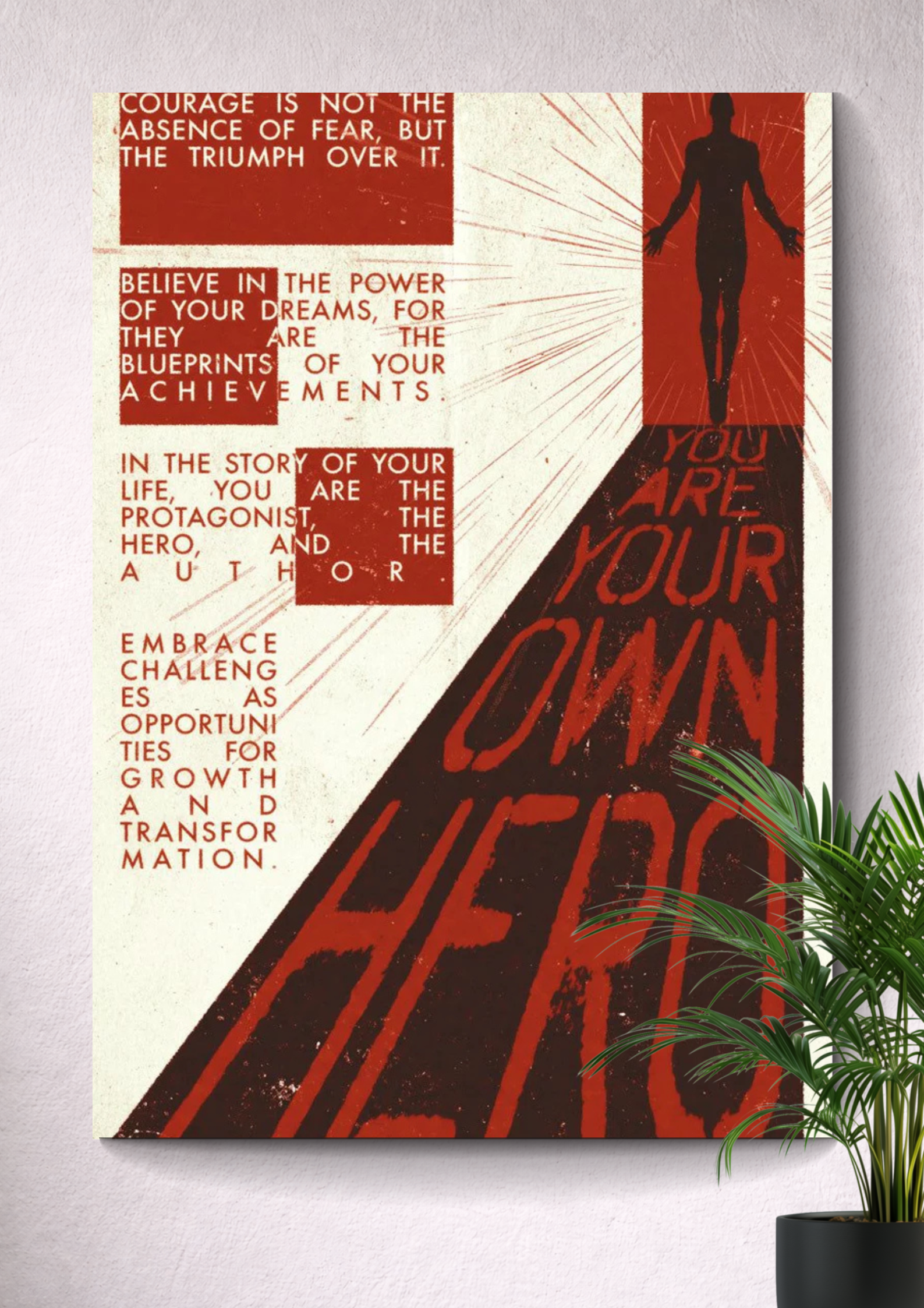 YOU ARE YOUR OWN HERO | MOTIVATIONAL POSTER
