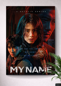 MY NAME | REVENGE HAS A NAME | NO MERCY. NO FEAR.